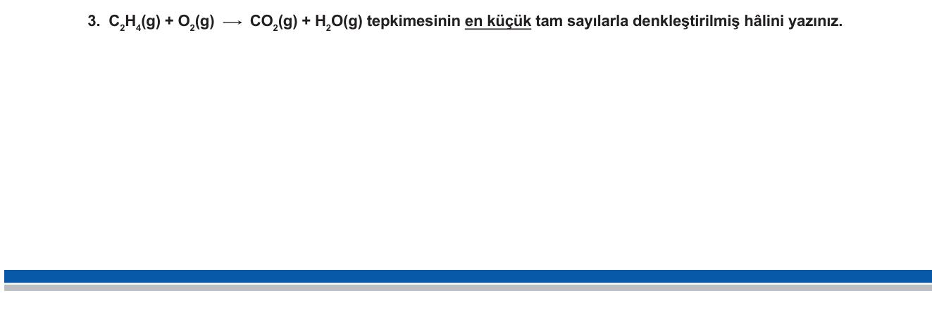 Kimya sorusu 14 — Kimyasal Denklemlerin Denkleştirilmesi — Yanma Tepkimeleri