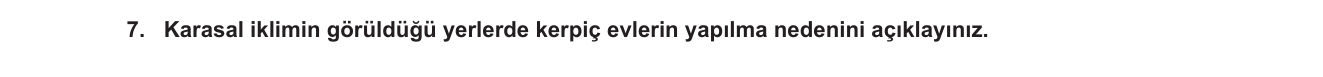 Sosyal Bilgiler sorusu 14 — Coğrafya - İklim Özellikleri - İnsan ve Çevre İlişkisi - Karasal İklim - Konut Türleri