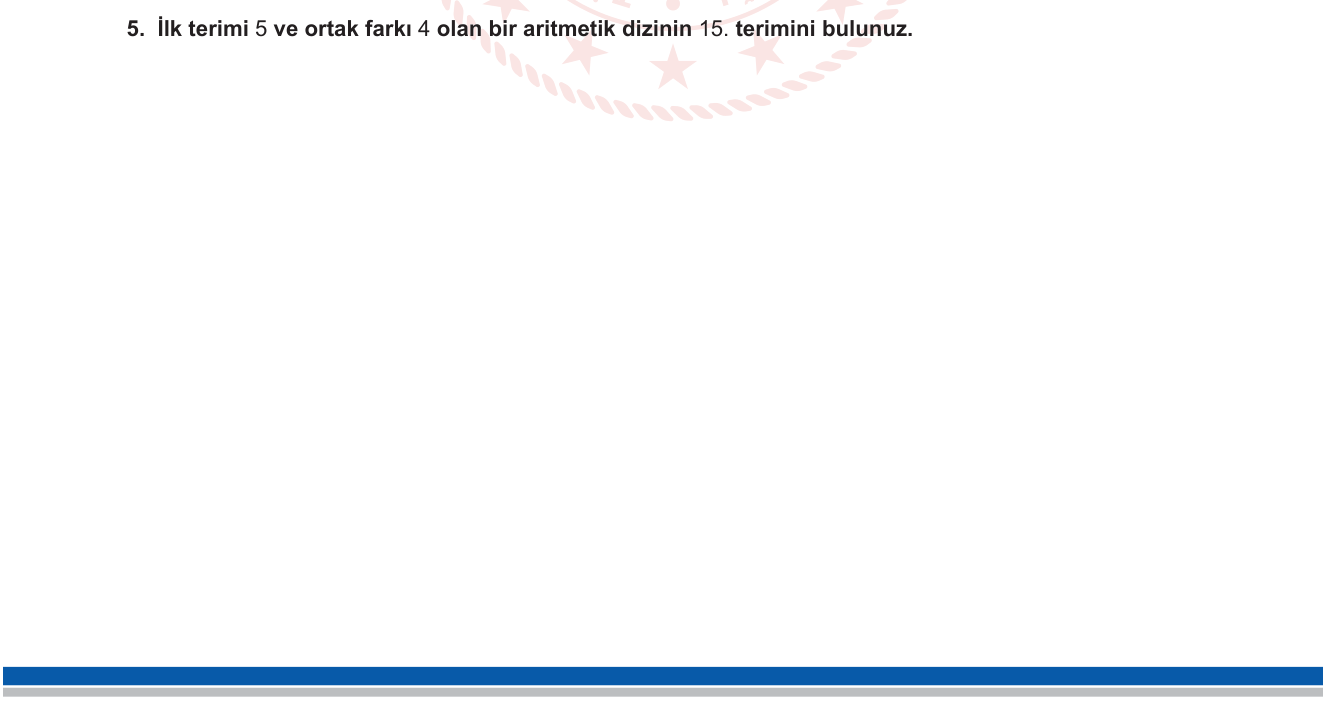 Matematik sorusu 5 — Aritmetik Diziler — Genel Terim