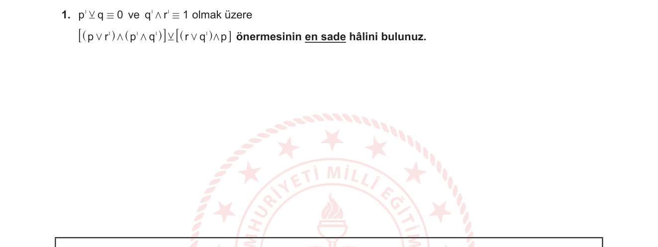 Matematik sorusu 14 — Mantık / Bileşik önerme sadeleştirme, totoloji, çelişki