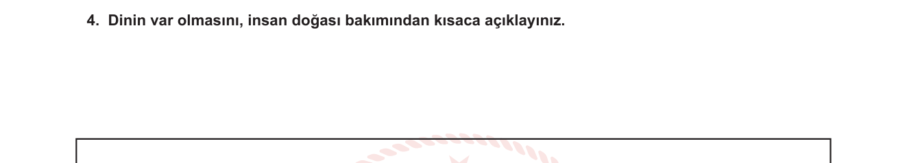Din Kültürü ve Ahlak Bilgisi sorusu 4 — Dinin kaynağı — insan doğası ve fıtrat; dine duyulan ihtiyaç (9. sınıf, Ünite 1: Din ve Hayat)