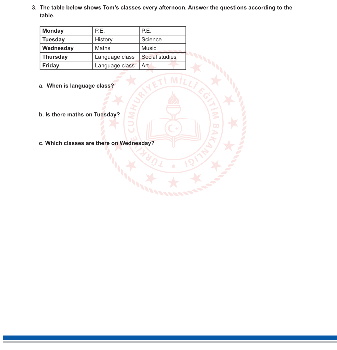 İngilizce sorusu 10 — Haftalık program — ders adları ve günler (school schedule / days of the week)