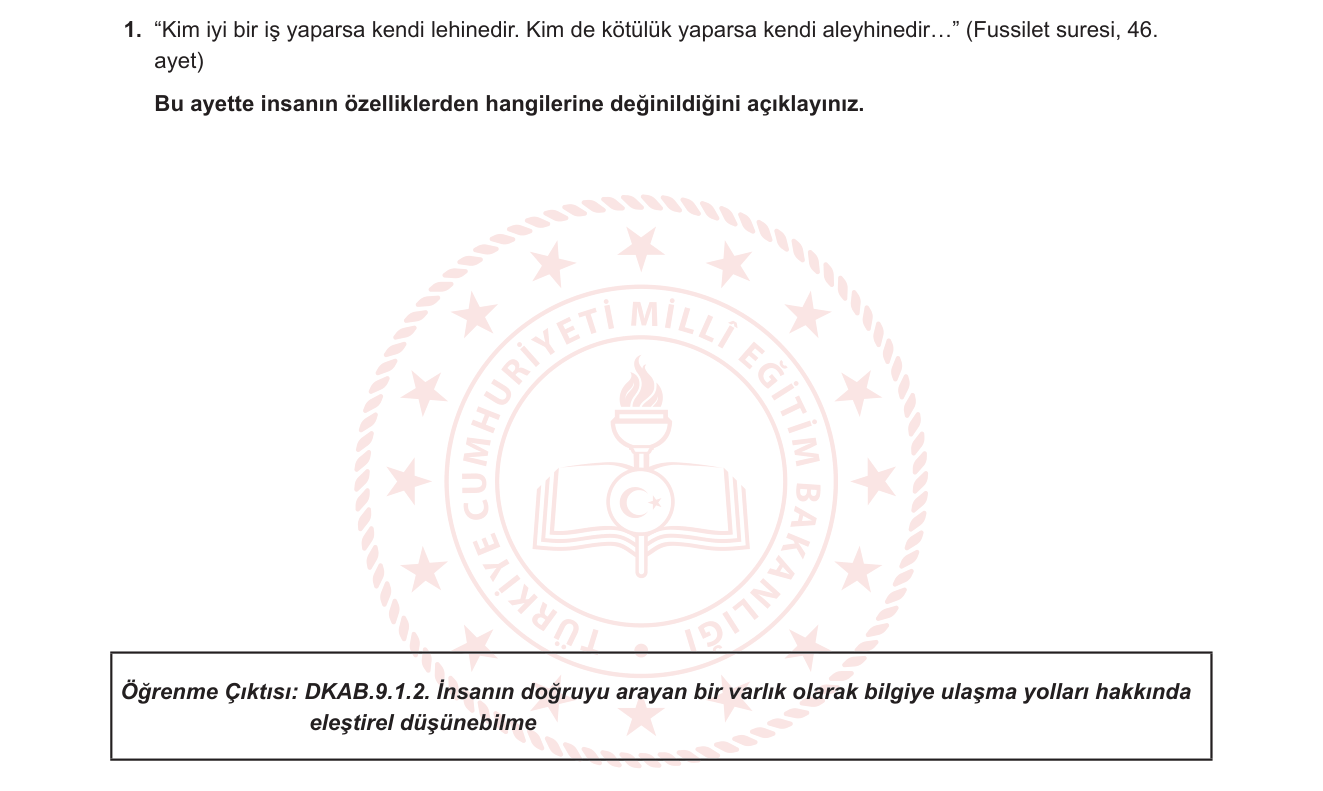 Din Kültürü ve Ahlak Bilgisi sorusu 1 — İnsanın Özellikleri / Özgür İrade ve Sorumluluk / Fussilet Suresi