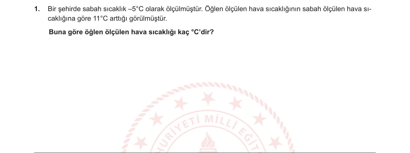 Matematik sorusu 13 — Tam Sayılar — Toplama ve Çıkarma, Günlük Hayat Uygulamaları