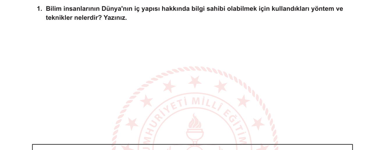 Coğrafya sorusu 8 — Dünya'nın İç Yapısı — Katmanlar ve Araştırma Yöntemleri