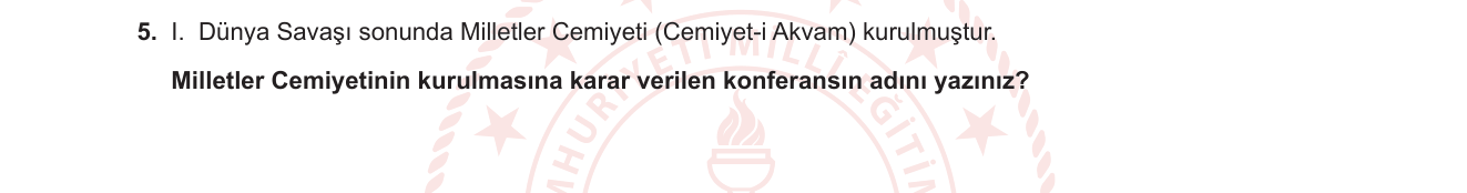 T.C. İnkılap Tarihi ve Atatürkçülük sorusu 4 — Birinci Dünya Savaşı Sonrası Barış Düzeni ve Milletler Cemiyeti