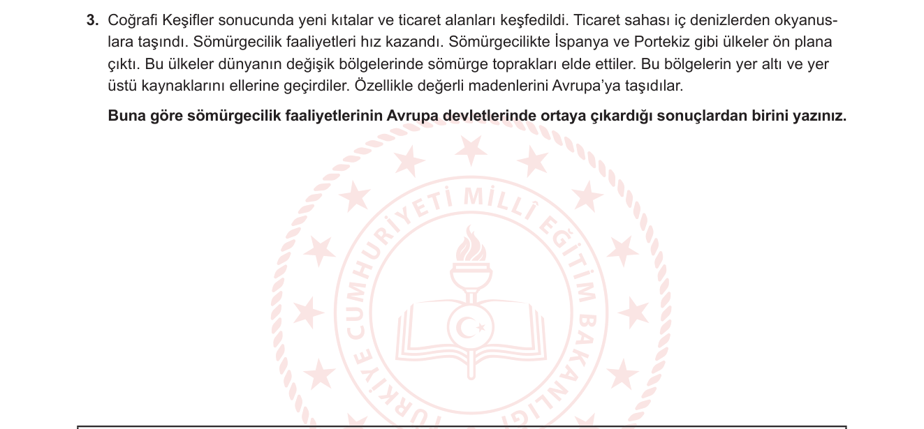 Tarih sorusu 8 — Coğrafi Keşifler ve Sömürgecilik; Avrupa'da Ekonomik Dönüşüm; XV-XVI. Yüzyıl Dünya Tarihi