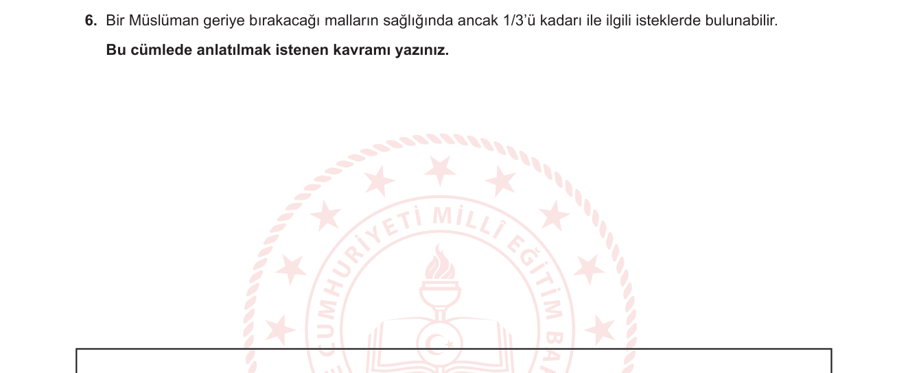Din Kültürü ve Ahlak Bilgisi sorusu 13 — İslam'da vasiyet hukuku ve miras