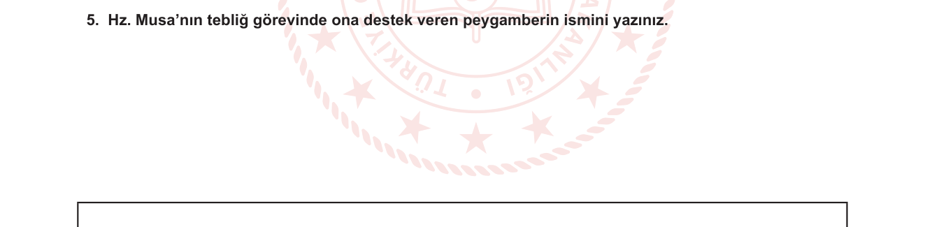 Din Kültürü ve Ahlak Bilgisi sorusu 5 — Peygamberler Tarihi — Hz. Musa ve Hz. Harun