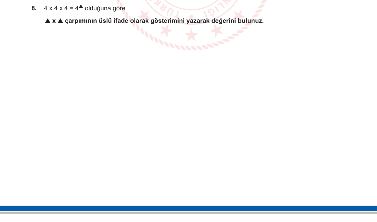 Matematik sorusu 8 — Üslü sayılar, tekrarlı çarpım, kare sayılar