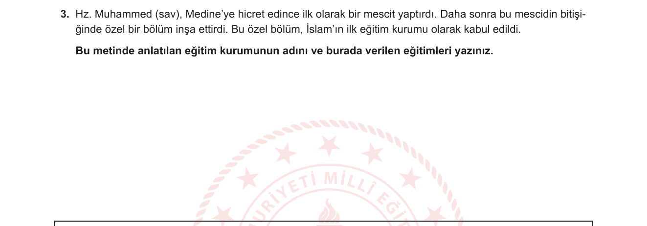 Din Kültürü ve Ahlak Bilgisi sorusu 3 — İslam'ın ilk eğitim kurumu – Suffe / Ashab-ı Suffe