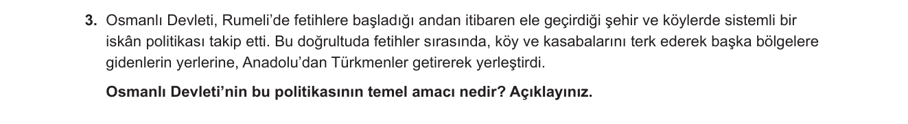 Tarih sorusu 7 — Osmanlı Devleti'nde İskân Politikası (Sürgün/İskân), Rumeli Fetihleri