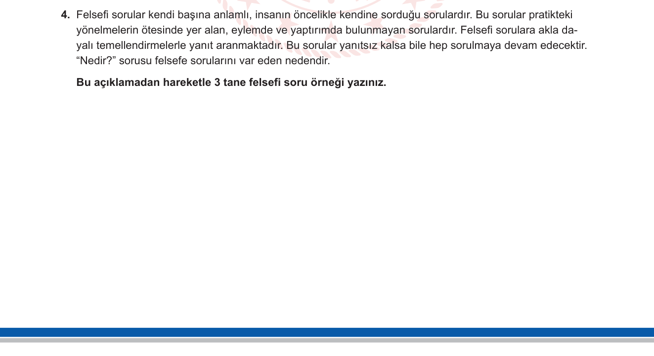 Felsefe sorusu 4 — Felsefi soru — tanım ve örneklendirme (10. sınıf Felsefe Ünitesi 1)