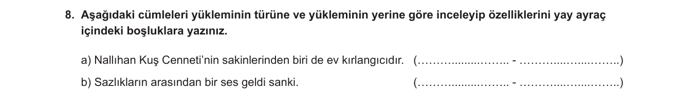 Türkçe sorusu 15 — Cümle Bilgisi: Yüklemin Türü (Fiil/İsim Yüklem) ve Yeri (Kurallı/Devrik)