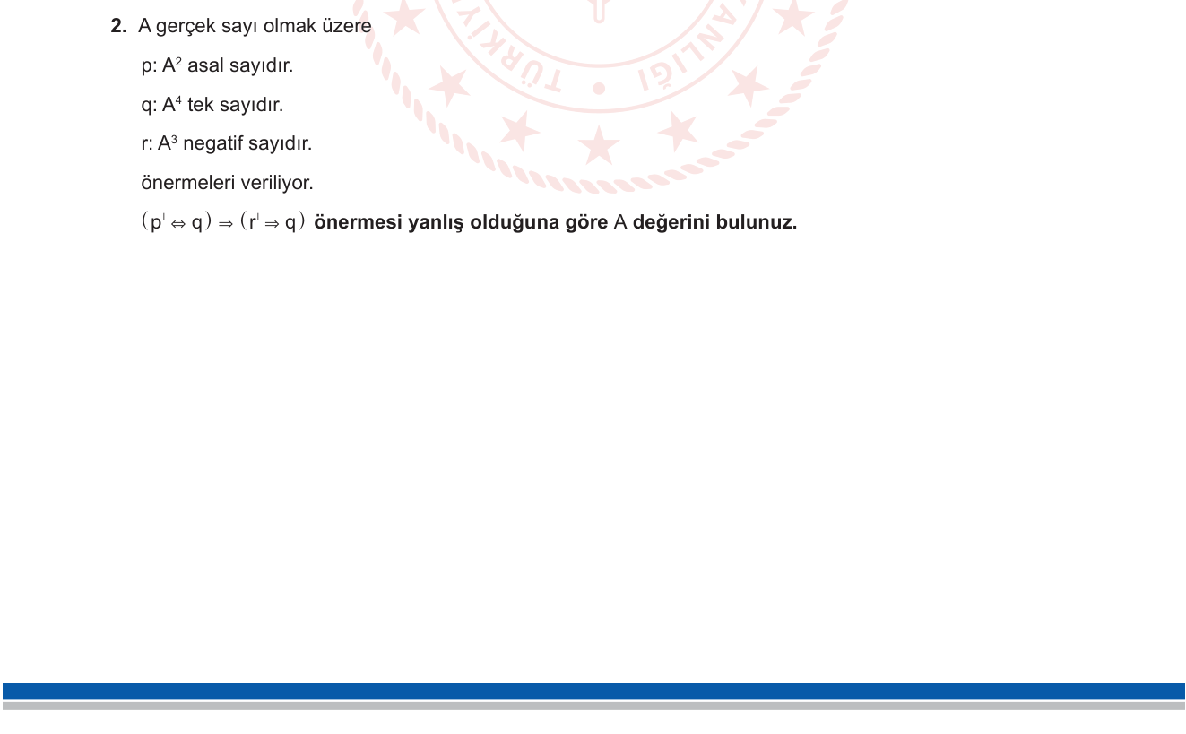 Matematik sorusu 15 — Mantık — Bileşik Önermeler, Doğruluk Değeri Analizi, Niceleyicisiz Önerme
