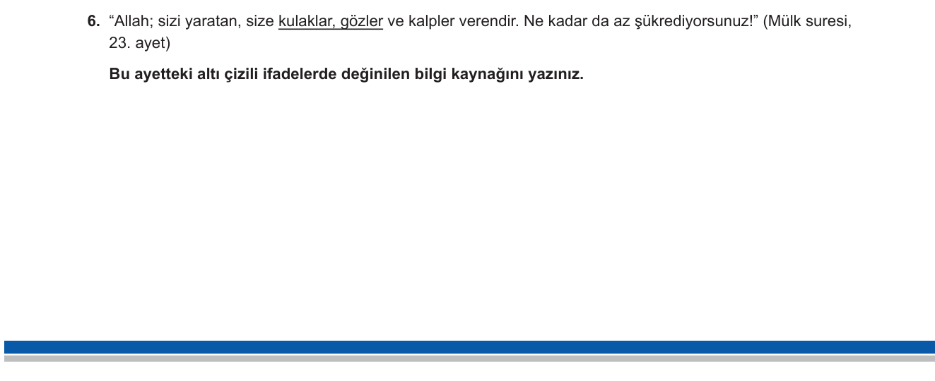 Din Kültürü ve Ahlak Bilgisi sorusu 7 — Bilginin Kaynakları — Duyu Bilgisi — 9. Sınıf Din Kültürü