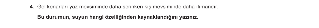Biyoloji sorusu 13 — Biyolojik Moleküller — Suyun Özellikleri: Yüksek Özgül Isı Kapasitesi